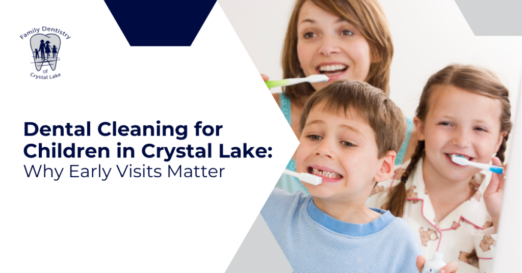 Dental Cleaning for Children in Crystal Lake: Why Early Visits Matter 28 Dental Cleaning for Children in Crystal Lake: Why Early Visits Matter | FDC Cover Dental Cleaning for Children in Crystal Lake Why Early Visits Matter | Family Dentistry of Crystal Lake