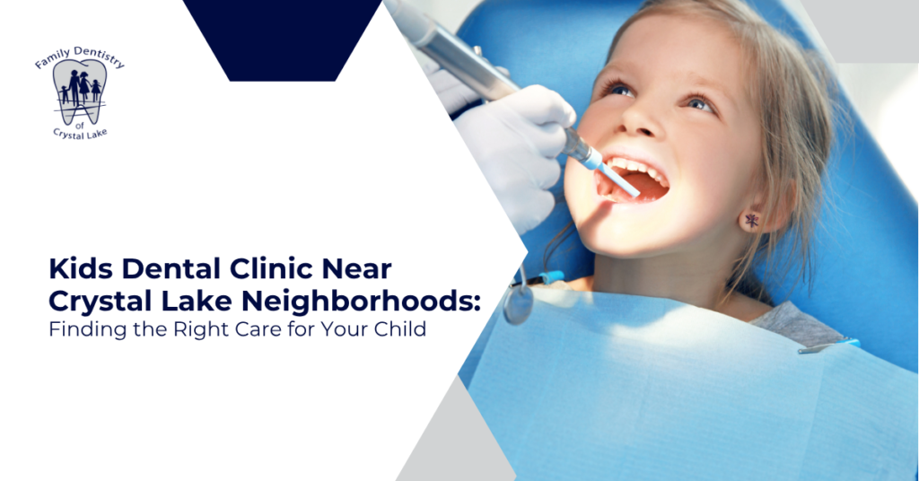 Kids Dental Clinic Near Crystal Lake Neighborhoods: Finding the Right Care for Your Child 19 Kids Dental Clinic Near Crystal Lake Neighborhoods: Finding the Right Care for Your Child