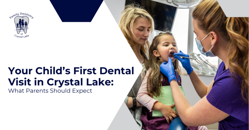 Your Child’s First Dental Visit in Crystal Lake: What Parents Should Expect 25 Your Child’s First Dental Visit in Crystal Lake: What Parents Should Expect | FDCL covers JULY 4 | Family Dentistry of Crystal Lake